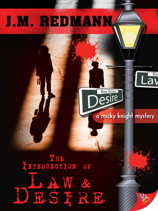 Title details for The Intersection of Law and Desire by J. M. Redmann - Available